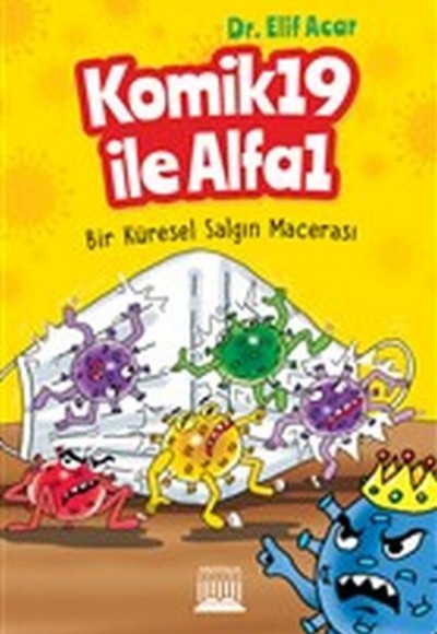 Komik 19 İle Alfa 1 - Bir Küresel Salgın Macerası