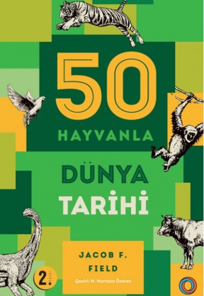 50 Hayvanla Dünya Tarihi