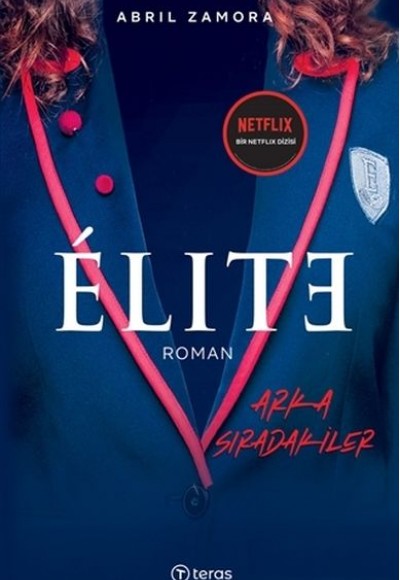 Elite - Arka Sıradakiler