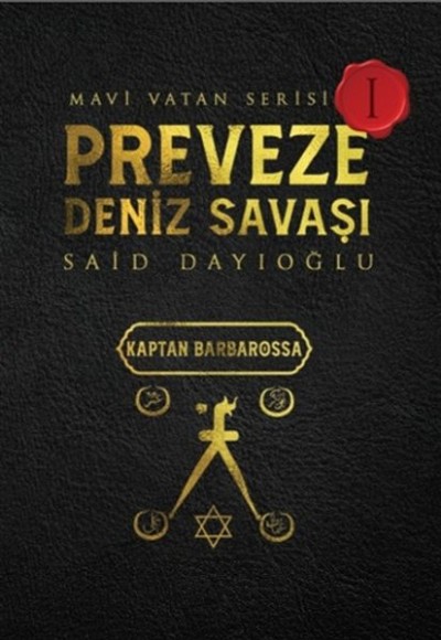 Preveze Deniz Savaşı - Mavi Vatan Serisi 1