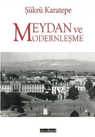 Meydan ve Modernleşme