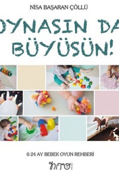 Oynasında Büyüsün