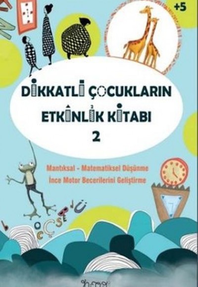 Dikkatli Çocukların Etkinlik Kitabı-2