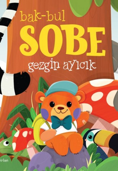 Bak- Bul- Sobe Gezgin Ayıcık