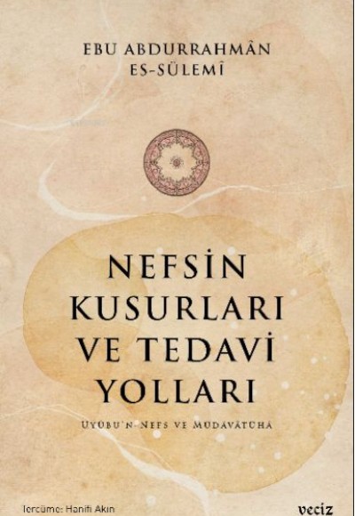 Nefsin Kusurları ve Tedavi Yoları