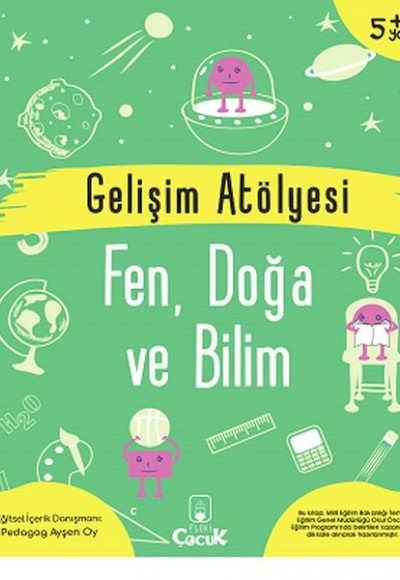 Gelişim Atölyesi Fen, Doğa Ve Bilim