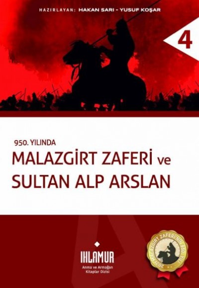 Malazgirt Zaferi ve Sultan Alp Arslan