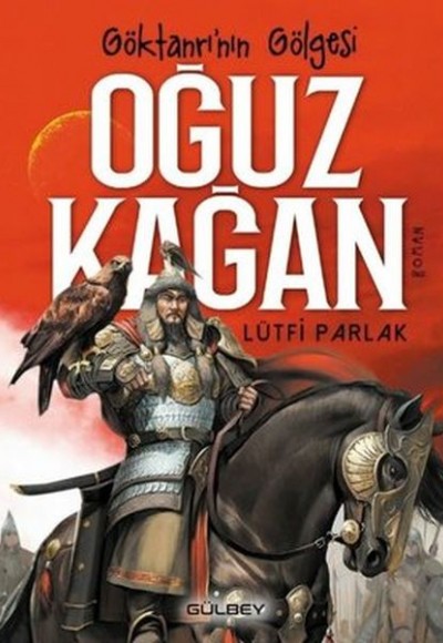 Göktanrı’nın Gölgesi: Oğuz Kağan