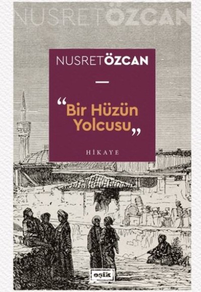 Bir Hüzün Yolcusu