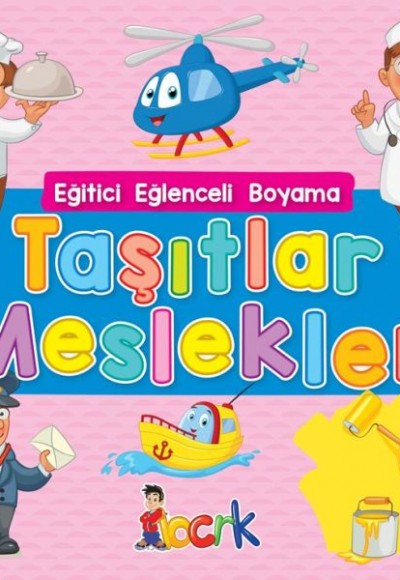 Taşıtlar Meslekler - Eğitici Eğlenceli Boyama