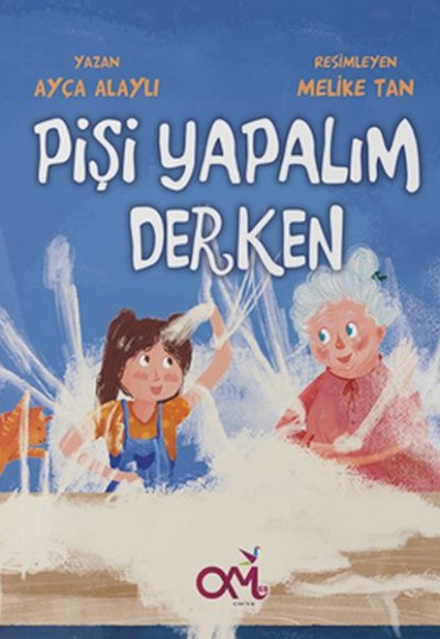 Pişi Yapalım Derken