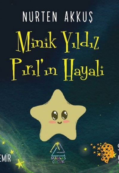 Minik Yıldız Pırıl'ın Hayali