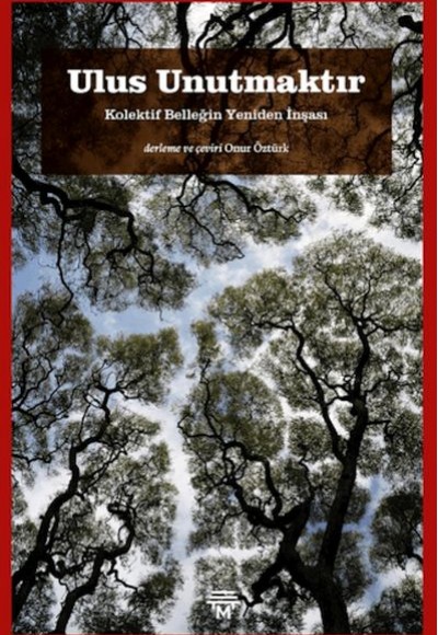 Ulus Unutmaktır