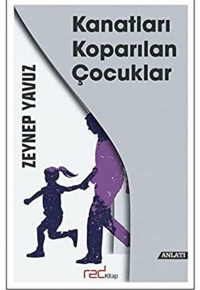 Kanatları Koparılan Çocuklar