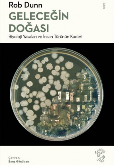 Geleceğin Doğası: Biyoloji Yasaları ve İnsan Türünün Kaderi