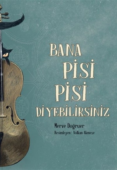 Bana Pisi Pisi Diyebilirsiniz