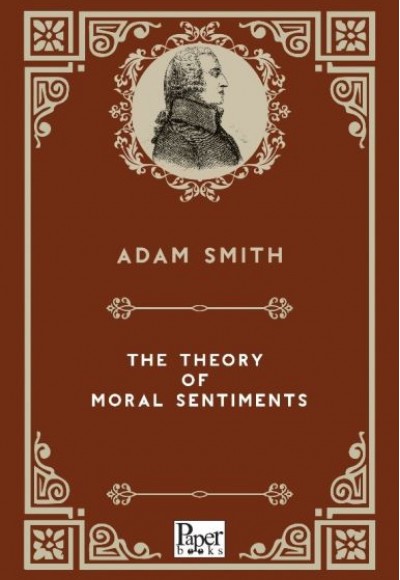 The Theory of Moral Sentiments (İngilizce Kitap)
