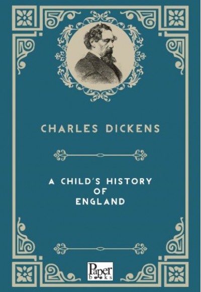 A Child's History Of England (İngilizce Kitap)