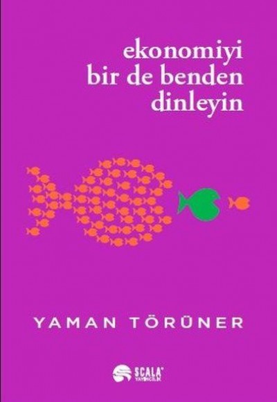 Ekonomiyi Bir De Benden Dinleyin