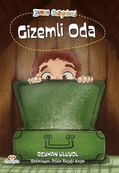 Zaman Gezginleri 1 - Gizemli Oda