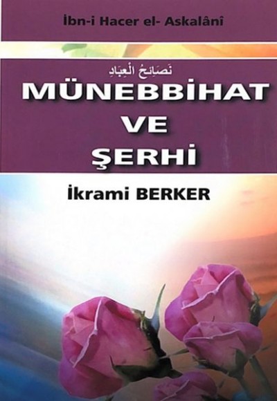 Münebbihat ve Şerhi