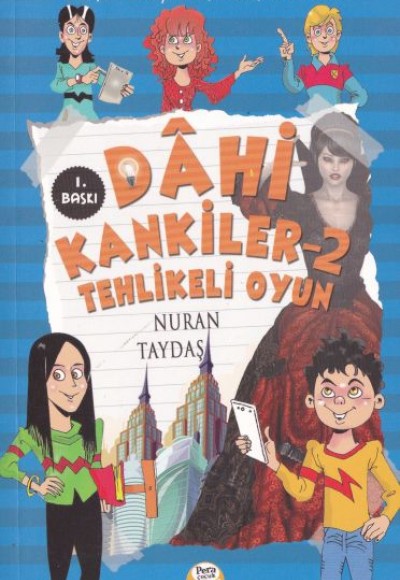 Dahi Kankiler 2 - Tehlikeli Oyun