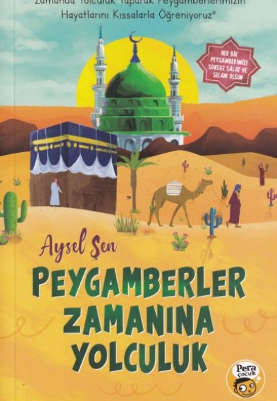 Peygamberler Zamanına Yolculuk