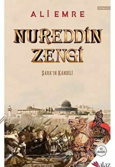 Nureddin Zengi: Şark'ın Kandili