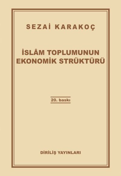 İslam Toplumunun Ekonomik Strüktürü