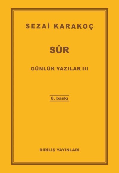 Günlük Yazılar 3 - Sur