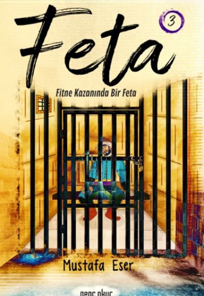 Feta 1 - Fitne Kazanında Bir Feta