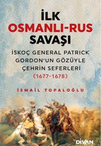 İlk Osmanlı Rus Savaşı