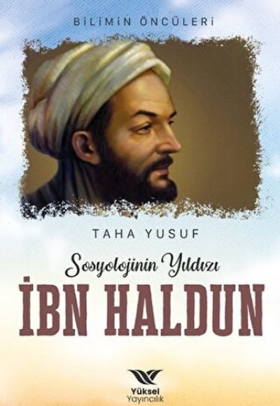 Sosyolojinin Yıldızı İbn Haldun