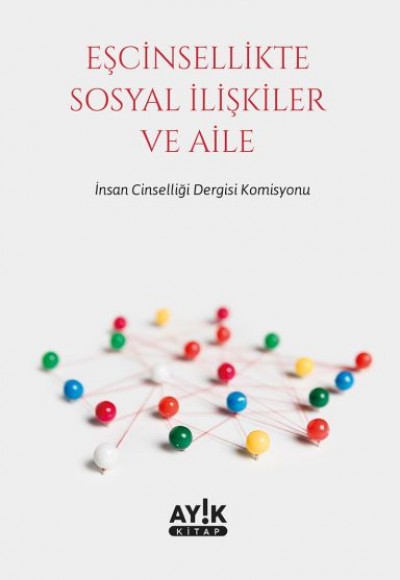 Eşcinsellikte Sosyal İlişkiler ve Aile