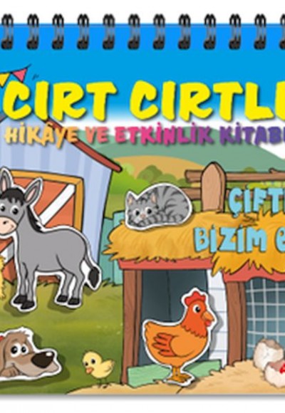 Çiftlik Bizim Evimiz - Cırt Cırtlı Hikaye ve Aktivite Kitap Serisi