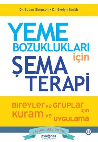 Yeme Bozuklukları için Şema Terapi