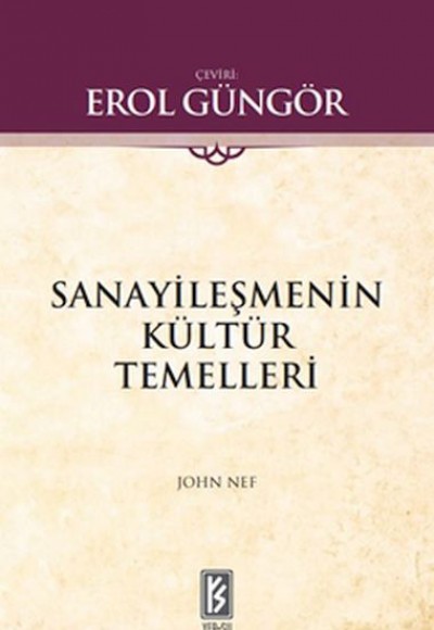 Sanayileşmenin Kültür Temelleri