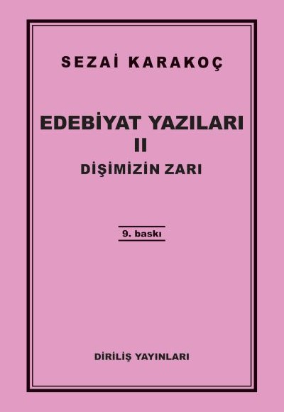 Edebiyat Yazıları 2 - Dişimizin Zarı