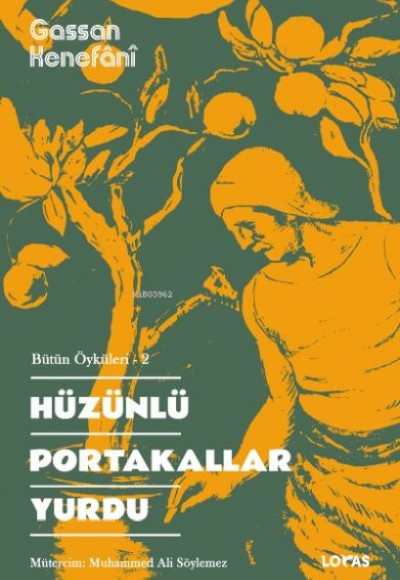 Hüzünlü Portakallar Yurdu