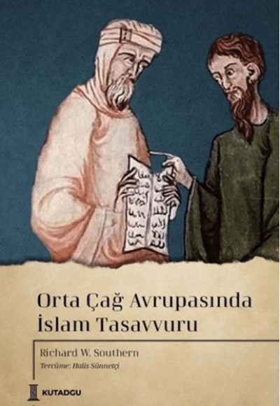 Orta Çağ Avrupasında İslam Tasavvuru Orta Çağ Avrupasında İslam Tasavvuru