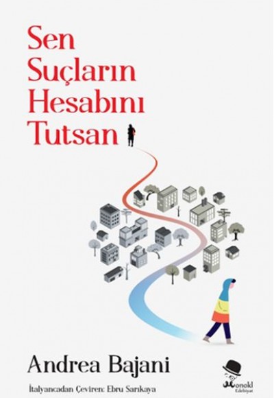 Sen Suçların Hesabını Tutsan