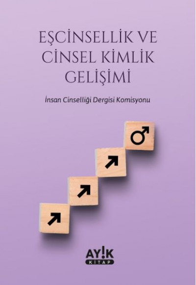 Eşcinsellik ve Cinsel Kimlik Gelişimi