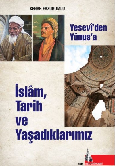 İslam Tarih ve Yaşadıklarımız