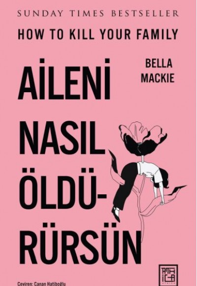 Aileni Nasıl Öldürürsün