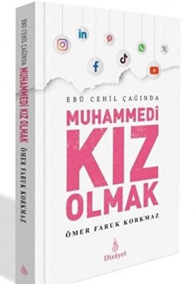 Ebu Cehil Çağında Muhammedi Kız Olmak