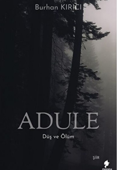 Adule - Düş ve Ölüm