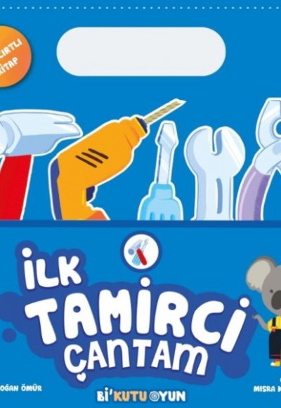 İlk Tamirci Çantam (Cırt Cırtlı Kitap)