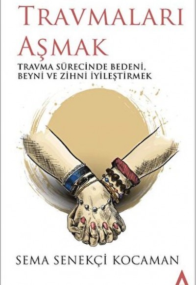 Travmaları Aşmak