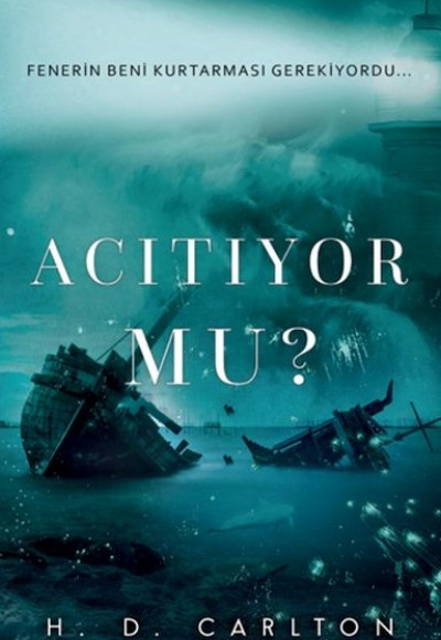 Acıtıyor mu?