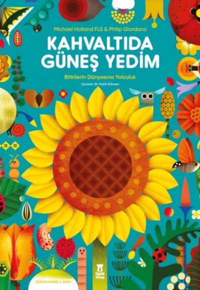 Kahvaltıda Güneş Yedim